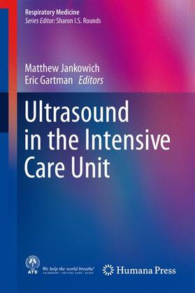 Gartman / Jankowich |  Ultrasound in the Intensive Care Unit | Buch |  Sack Fachmedien
