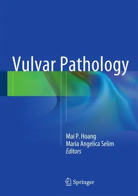 Selim / Hoang |  Vulvar Pathology | Buch |  Sack Fachmedien