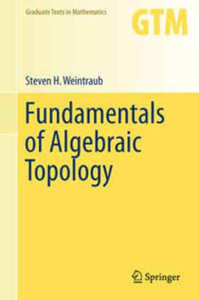 Weintraub |  Fundamentals of Algebraic Topology | eBook | Sack Fachmedien