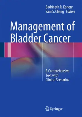 Chang / Konety |  Management of Bladder Cancer | Buch |  Sack Fachmedien