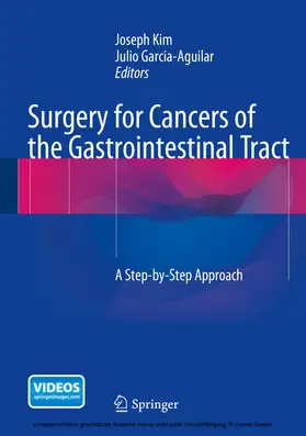 Kim / Garcia-Aguilar |  Surgery for Cancers of the Gastrointestinal Tract | eBook | Sack Fachmedien