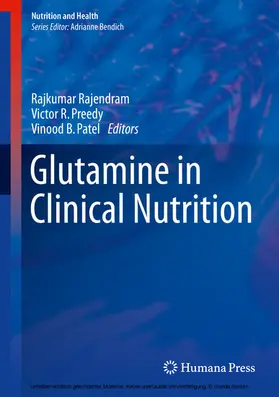 Rajendram / Preedy / Patel |  Glutamine in Clinical Nutrition | eBook | Sack Fachmedien