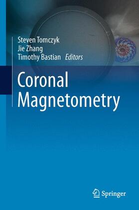 Tomczyk / Bastian / Zhang |  Coronal Magnetometry | Buch |  Sack Fachmedien