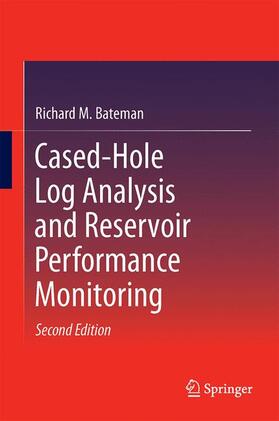 Bateman |  Cased-Hole Log Analysis and Reservoir Performance Monitoring | Buch |  Sack Fachmedien