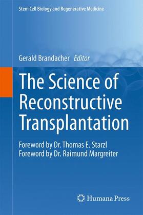 Brandacher |  The Science of Reconstructive Transplantation | Buch |  Sack Fachmedien