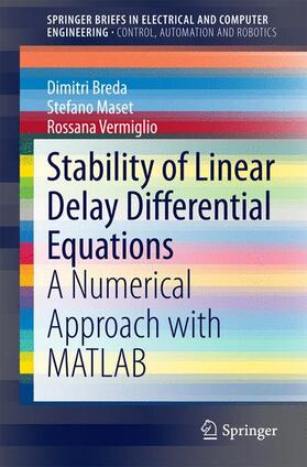 Breda / Vermiglio / Maset |  Stability of Linear Delay Differential Equations | Buch |  Sack Fachmedien