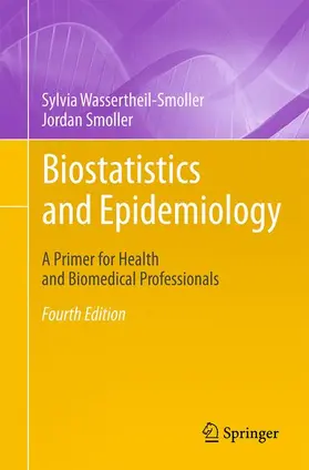 Smoller / Wassertheil-Smoller |  Biostatistics and Epidemiology | Buch |  Sack Fachmedien