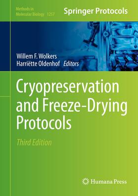 Oldenhof / Wolkers |  Cryopreservation and Freeze-Drying Protocols | Buch |  Sack Fachmedien