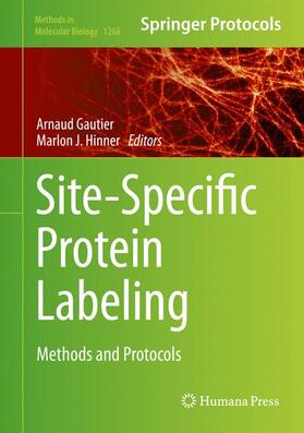 Hinner / Gautier |  Site-Specific Protein Labeling | Buch |  Sack Fachmedien