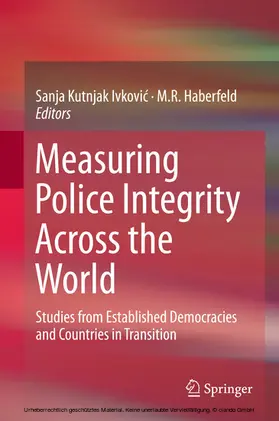 Kutnjak Ivkovic / Kutnjak Ivkovic / Haberfeld |  Measuring Police Integrity Across the World | eBook | Sack Fachmedien