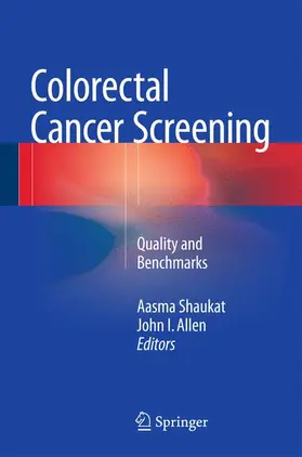 Allen / Shaukat |  Colorectal Cancer Screening | Buch |  Sack Fachmedien