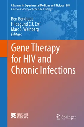 Berkhout / Ertl / Weinberg |  Gene Therapy for HIV and Chronic Infections | eBook | Sack Fachmedien