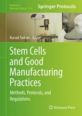 Turksen |  Stem Cells and Good Manufacturing Practices | eBook | Sack Fachmedien