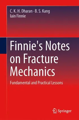 Dharan / Finnie / Kang |  Finnie's Notes on Fracture Mechanics | Buch |  Sack Fachmedien