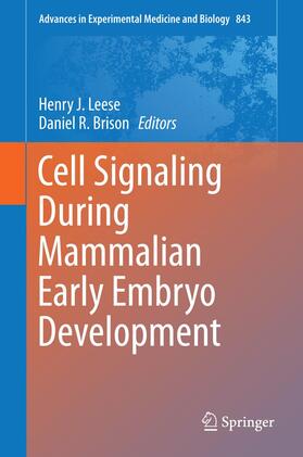 Brison / Leese |  Cell Signaling During Mammalian Early Embryo Development | Buch |  Sack Fachmedien