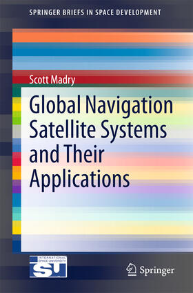 Madry |  Global Navigation Satellite Systems and Their Applications | eBook | Sack Fachmedien