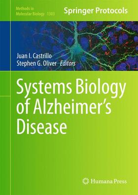 Oliver / Castrillo |  Systems Biology of Alzheimer's Disease | Buch |  Sack Fachmedien