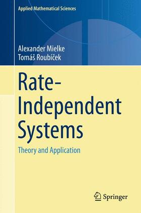 Roubícek / Mielke / Roubícek |  Rate-Independent Systems | Buch |  Sack Fachmedien