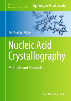 Ennifar |  Nucleic Acid Crystallography | Buch |  Sack Fachmedien