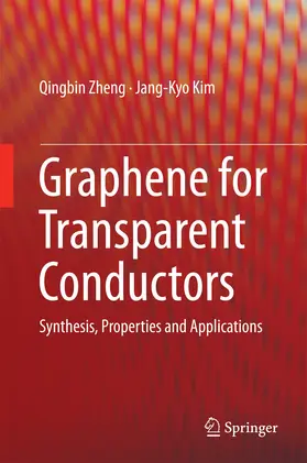 Zheng / Kim |  Graphene for Transparent Conductors | eBook | Sack Fachmedien