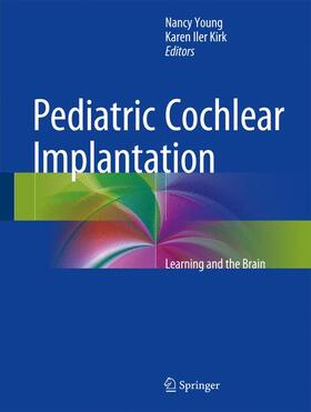 Iler Kirk / Young |  Pediatric Cochlear Implantation | Buch |  Sack Fachmedien