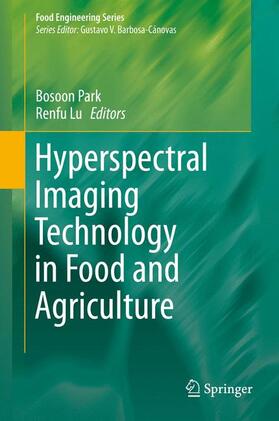 Lu / Park |  Hyperspectral Imaging Technology in Food and Agriculture | Buch |  Sack Fachmedien