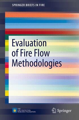 Scheffey / Benfer |  Evaluation of Fire Flow Methodologies | Buch |  Sack Fachmedien