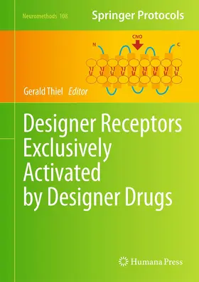 Thiel |  Designer Receptors Exclusively Activated by Designer Drugs | Buch |  Sack Fachmedien