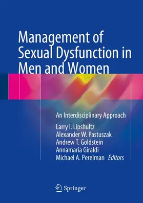 Lipshultz / Pastuszak / Perelman |  Management of Sexual Dysfunction in Men and Women | Buch |  Sack Fachmedien