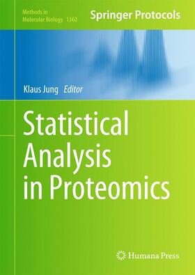 Jung |  Statistical Analysis in Proteomics | Buch |  Sack Fachmedien