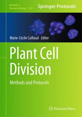 Caillaud |  Plant Cell Division | Buch |  Sack Fachmedien