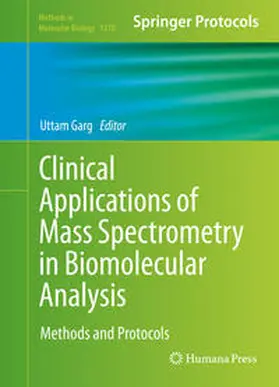 Garg |  Clinical Applications of Mass Spectrometry in Biomolecular Analysis | eBook | Sack Fachmedien