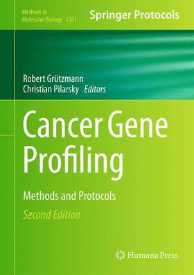 Pilarsky / Grützmann |  Cancer Gene Profiling | Buch |  Sack Fachmedien