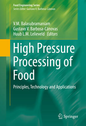 Balasubramaniam / Barbosa-Cánovas / Lelieveld |  High Pressure Processing of Food | eBook | Sack Fachmedien