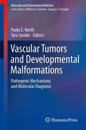 Sander / North |  Vascular Tumors and Developmental Malformations | Buch |  Sack Fachmedien