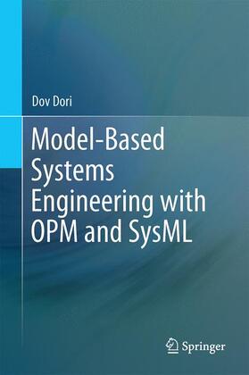 Dori |  Model-Based Systems Engineering with OPM and SysML | Buch |  Sack Fachmedien