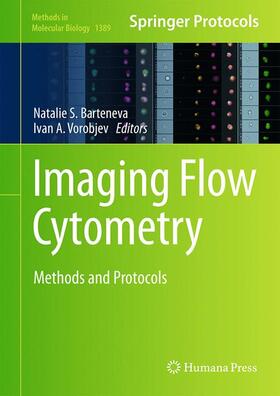 Vorobjev / Barteneva |  Imaging Flow Cytometry | Buch |  Sack Fachmedien