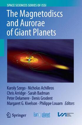 Szego / Achilleos / Arridge |  The Magnetodiscs and Aurorae of Giant Planets | Buch |  Sack Fachmedien