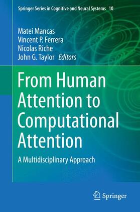 Mancas / Taylor / Ferrera |  From Human Attention to Computational Attention | Buch |  Sack Fachmedien