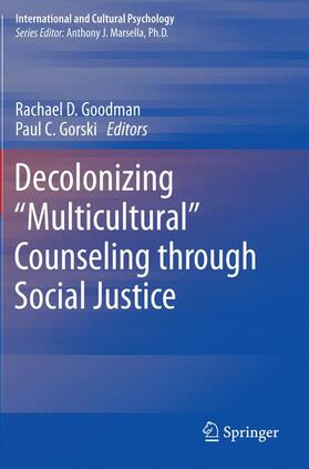 Gorski / Goodman |  Decolonizing ¿Multicultural¿ Counseling through Social Justice | Buch |  Sack Fachmedien