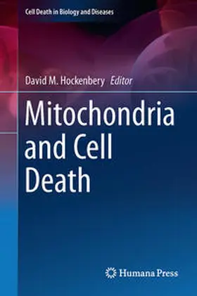 Hockenbery |  Mitochondria and Cell Death | Buch |  Sack Fachmedien