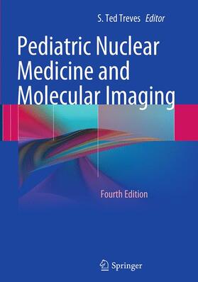Treves |  Pediatric Nuclear Medicine and Molecular Imaging | Buch |  Sack Fachmedien