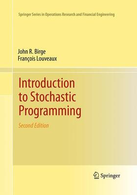 Louveaux / Birge |  Introduction to Stochastic Programming | Buch |  Sack Fachmedien