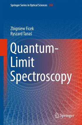 Tanas / Ficek / Tanas |  Quantum-Limit Spectroscopy | Buch |  Sack Fachmedien