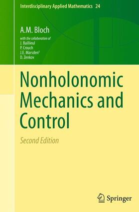 Bloch / Krishnaprasad / Murray |  Nonholonomic Mechanics and Control | Buch |  Sack Fachmedien