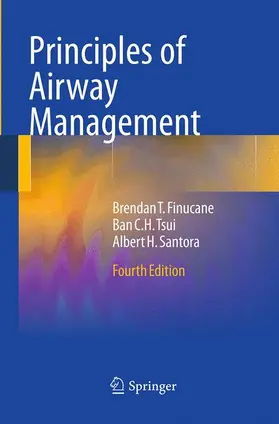 Finucane / Santora / Tsui |  Principles of Airway Management | Buch |  Sack Fachmedien