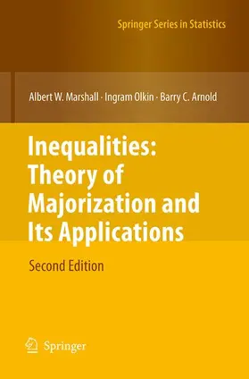 Marshall / Arnold / Olkin |  Inequalities: Theory of Majorization and Its Applications | Buch |  Sack Fachmedien