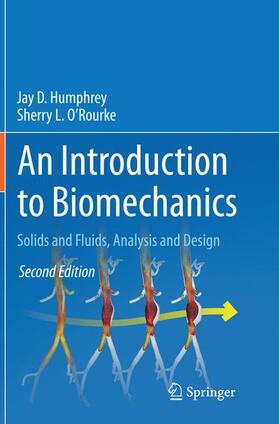 O’Rourke / Humphrey |  An Introduction to Biomechanics | Buch |  Sack Fachmedien