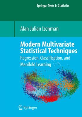 Izenman |  Modern Multivariate Statistical Techniques | Buch |  Sack Fachmedien