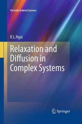 Ngai |  Relaxation and Diffusion in Complex Systems | Buch |  Sack Fachmedien